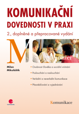 Komunikační dovednosti v praxi - Milan Mikuláštík