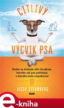 Citlivý výcvik psa Jesse Sternberg