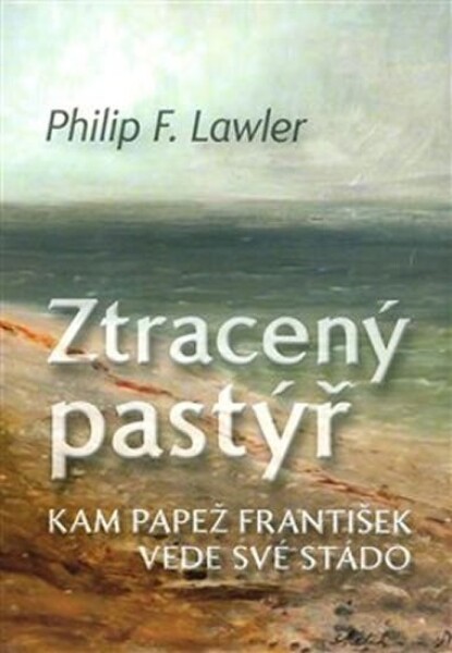 Ztracený pastýř Philip Lawler