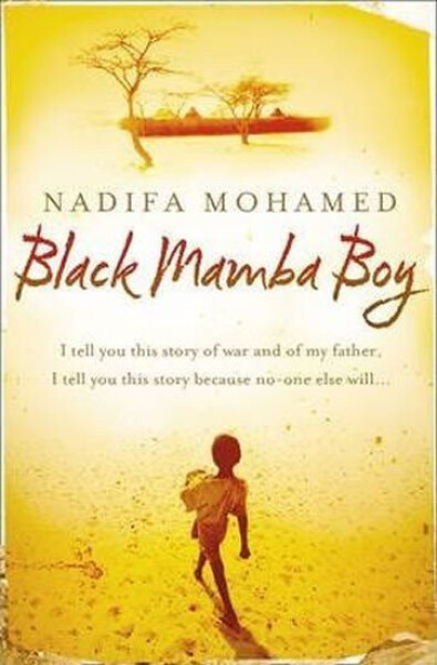 Black Mamba Boy - Nadifa Mohamed