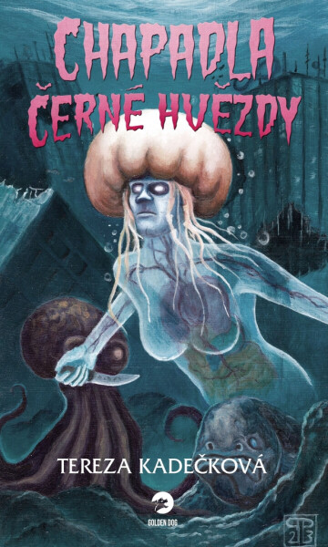 Chapadla Černé hvězdy - Tereza Kadečková