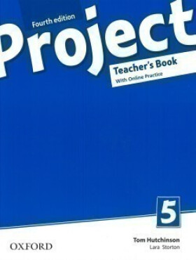 Project Teacher´s Book with Online Practice Pack Hutchinson