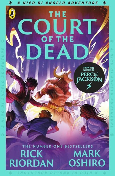 From the World of Percy Jackson: The Court of the Dead (The Nico Di Angelo Adventures) - Rick Riordan