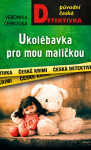 Ukolébavka pro mou maličkou