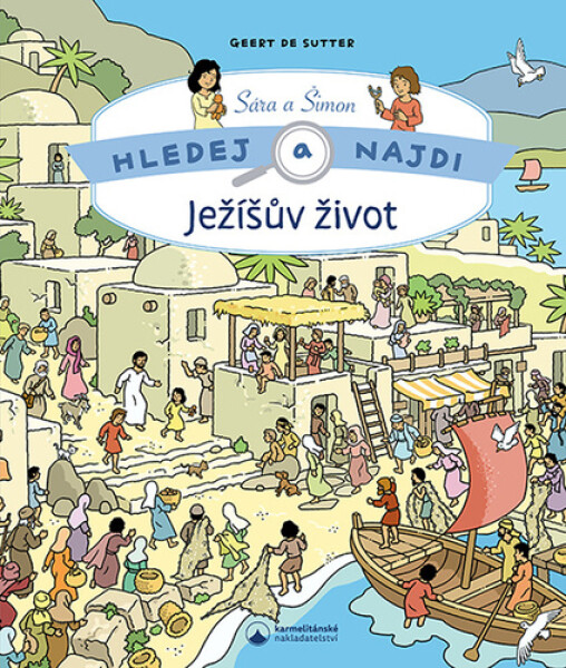 Ježíšův život - Hledej a najdi - Sutter Geert de
