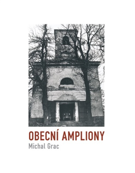 Obecní ampliony - Michal Grac