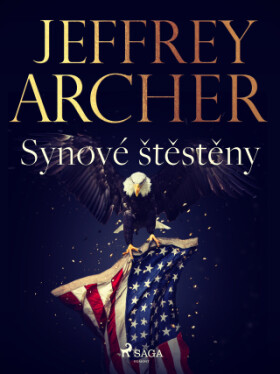 Synové štěstěny - Jeffrey Archer - e-kniha