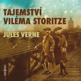 Tajemství Viléma Storitze - Jules Verne - audiokniha