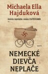 Nemecké dievča neplače - Michaela Ella Hajduková