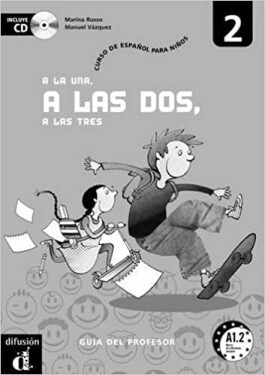 A la una, a las dos, a las tres 2 – Libro del prof.