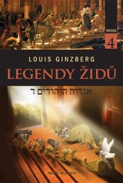 Legendy Židů svazek Louis Ginzberg