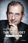 Tak o co jde? - Cyril Höschl