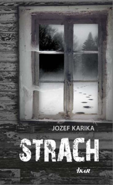 Strach - Jozef Karika