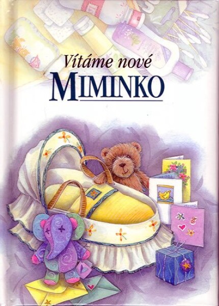 Vítáme nové miminko - Pam Brownová; Juliette Clarkeová