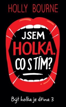 Jsem holka. Co tím?