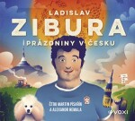 Prázdniny Česku Martin Písařík Ladislav Zibura