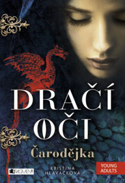 Dračí oči – Čarodějka - Kristina Hlaváčková - e-kniha