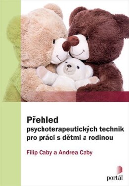 Přehled psychoterapeutických technik pro práci dětmi rodinou