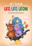 Ufo, Ufo, Ufoni Jiří Žáček