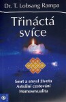 Třináctá svíce - T. Lobsang Rampa