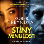 Stíny minulosti - Robert Bryndza - audiokniha