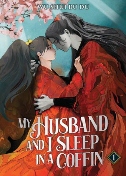 My Husband and I Sleep in a Coffin (Novel) Vol. 1 - Shui Bu Du Wu
