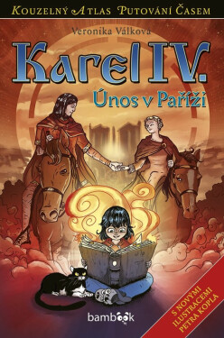 Karel IV. - Petr Kopl, Veronika Válková