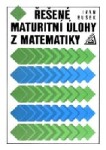 Řešené maturitní úlohy matematiky,