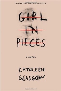 Girl in Pieces Kathleen Glasgow
