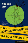 Kdo seje vítr - Michael Hjorth, Hans Rosenfeldt
