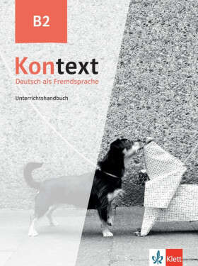Kontext 2 (B2) - Unterrichtshandbuch - Birgitta Fröhlich