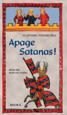Apage Satanas! - Vlastimil Vondruška - e-kniha