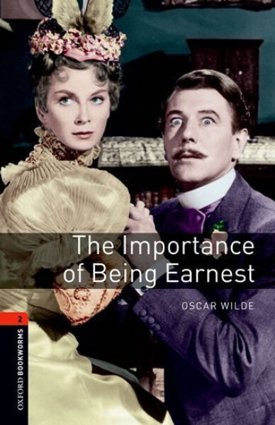 Oxford Bookworms Playscripts 2 The Importance of Being Earnest (New Edition) - Oscar Wilde
