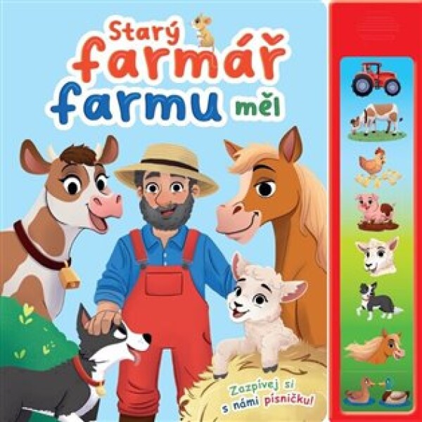 Starý farmář farmu měl