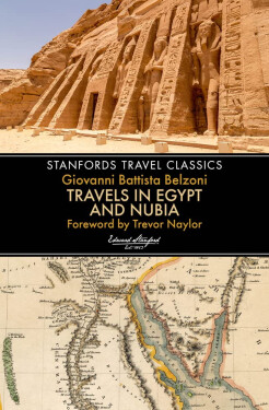Travels in Egypt & Nubia - Giovanni Belzoni