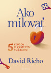 Ako milovať - David Richo