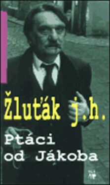 Ptáci od Jákoba Josef Hrubý Žluťák