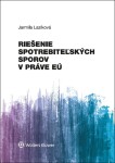 Riešenie spotrebiteľských sporov práve EÚ