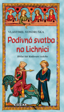 Podivná svatba na Lichnici - Vlastimil Vondruška - e-kniha
