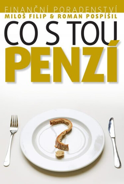 Investiční poradenství: Co tou PENZÍ Miloš Filip