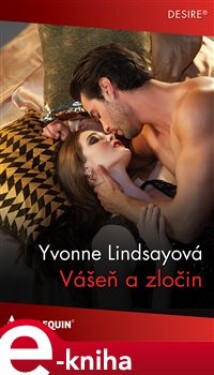 Vášeň a zločin - Yvonne Lindsayová e-kniha
