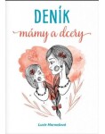 Deník mámy a dcery - Lucie Harnošová