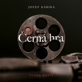 Černá hra - 2 CDm3 (Čte Vasil Fridrich) - Jozef Karika