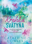 Krehká svätyňa - Catherine Cowles
