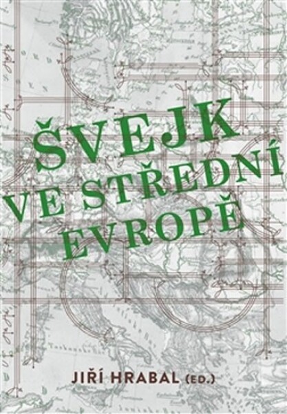 Švejk ve střední Evropě