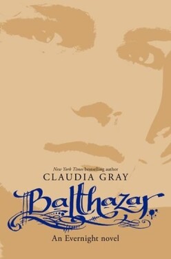 Akademie Evernight Balthazar Claudia Gray