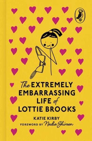 The Extremely Embarrassing Life of Lottie Brooks - Katie Kirby
