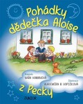 Pohádky dědečka Aloise z Pecky - Naďa Hamanová