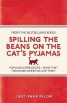 Spilling the Beans on the Cat´ - Judy Parkinson