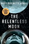 The Relentless Moon - Mary Robinette Kowal